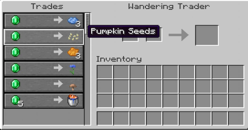 A wandering trader may trade one emerald for one pumpkin seed.